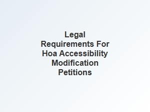 How to File an Hoa Accessibility Petition