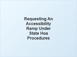 How to Request an Accessibility Hoa Ramp