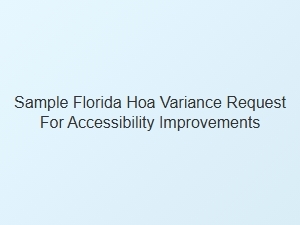 Florida Hoa Variance Request Example for Accessibility
